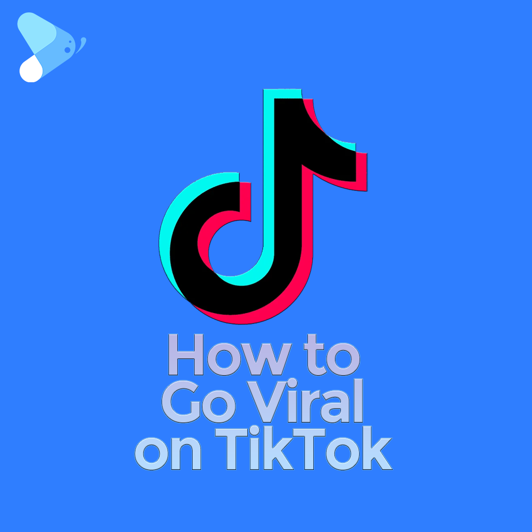 Insight How To Go Viral On Tiktok Viewtiful Day